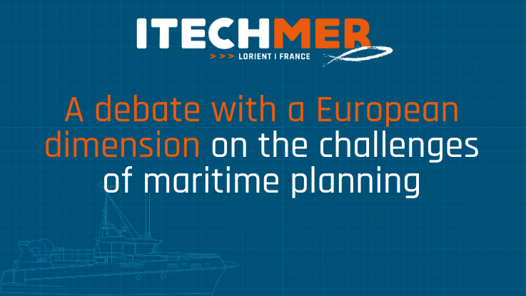 A debate with a European dimension on the challenges of maritime planning
