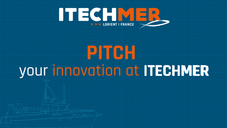 “Pitch your innovation” at ITECHMER with the Pôle Mer Bretagne Atlantique